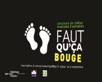 Concours de vidéos musicales d’animation FAUT QU’ÇA BOUGE?!. Du 7 juillet au 5 septembre 2014 à Paris. Paris.  16H59